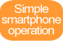 Simple smartphone operation